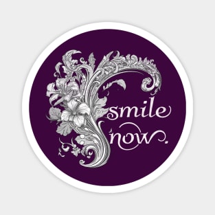 Smile now. Magnet